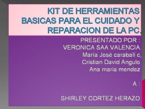 KIT DE HERRAMIENTAS BASICAS PARA EL CUIDADO Y