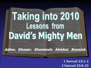 Adino Eleazar Shammah Abishai Benaiah 1 Samuel 22