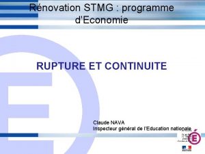 Rnovation STMG programme dEconomie E RUPTURE ET CONTINUITE