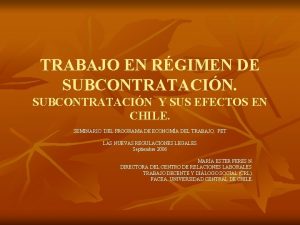TRABAJO EN RGIMEN DE SUBCONTRATACIN Y SUS EFECTOS