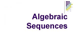 Algebraic sequence