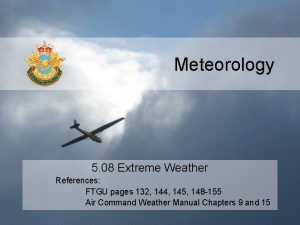 Meteorology 5 08 Extreme Weather References FTGU pages