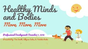 Healthy Minds and Bodies Move Move Professional Development