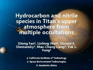 Hydrocarbon and nitrile species in Titans upper atmosphere