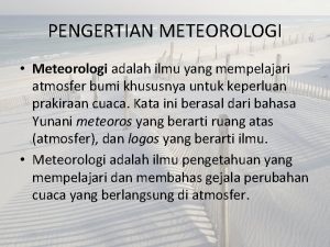 Meteorologi ilmu yang mempelajari tentang