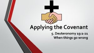 Applying the Covenant 5 Deuteronomy 19 1 21