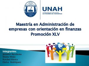 Maestra en Administracin de empresas con orientacin en