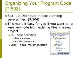 Organizing Your Program Code P 508 Ex 811