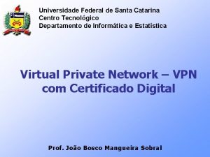 Universidade Federal de Santa Catarina Centro Tecnolgico Departamento