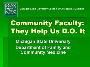 Michigan State University College of Osteopathic Medicine Community