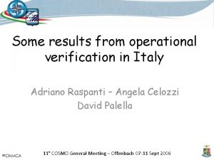 Some results from operational verification in Italy Adriano