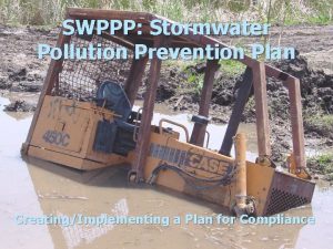 SWPPP Stormwater Pollution Prevention Plan CreatingImplementing a Plan