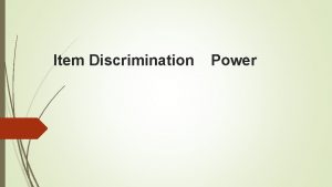 Item discrimination power