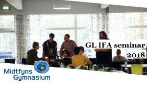 GL IFA seminar 2018 Profession gymnasielrer I Samvr