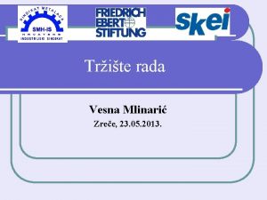 Trite rada Vesna Mlinari Zree 23 05 2013