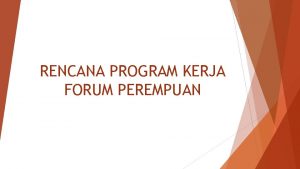 Program kerja forum annisa