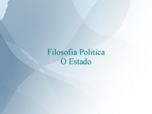 Filosofia Poltica O Estado O Estado Segundo Marx