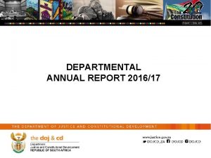 DEPARTMENTAL ANNUAL REPORT 201617 CONTENTS 1 Introduction 2