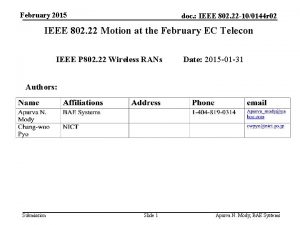 February 2015 doc IEEE 802 22 100144 r