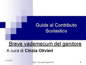 Guida al Contributo Scolastico Breve vademecum del genitore