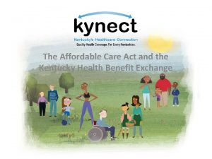 The Affordable Care Act and the Kentucky Health