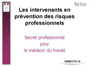 Les intervenants en prvention des risques professionnels Secret