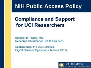 NIH Public Access Policy Compliance and Support for