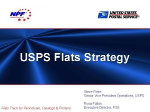 National Postal Forum USPS Flats Strategy Steve Forte