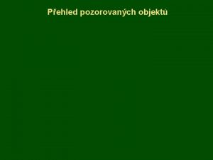 Pehled pozorovanch objekt E Amoebozoa dve Protozoa ODDLEN