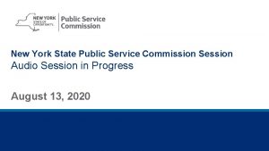 New York State Public Service Commission Session Audio