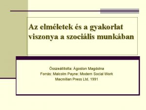 Az elmletek s a gyakorlat viszonya a szocilis