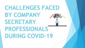 Challenges faced by company secretary