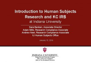 Introduction to Human Subjects Research and KC IRB