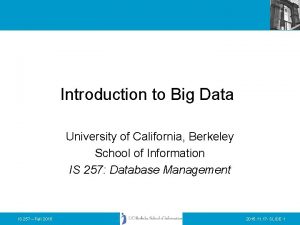 Introduction to Big Data University of California Berkeley