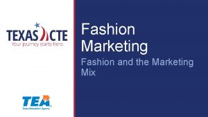 Fashion marketing mix