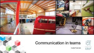 Communication in teams Santeri Palomki Workshop instructions Complete