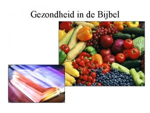 Gezondheid in de Bijbel Na zondeval verandering van