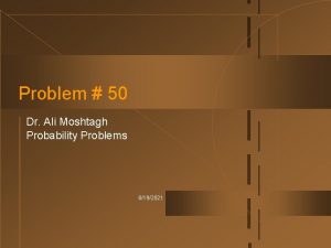 Problem 50 Dr Ali Moshtagh Probability Problems 6192021