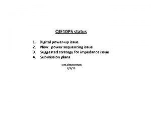 QIE 10 P 5 status 1 Digital powerup