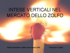 INTESE VERTICALI NEL MERCATO DELLO ZOLFO Diritto industriale