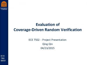 Evaluation of CoverageDriven Random Verification st Robu Low