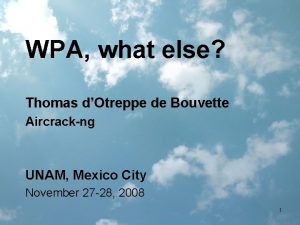 WPA what else Thomas dOtreppe de Bouvette Aircrackng