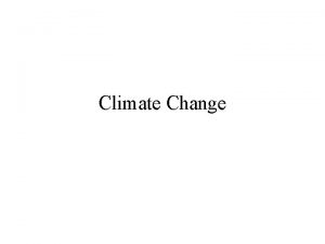 Climate Change Agree or Disagree Scientists predict that