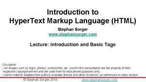 Introduction to Hyper Text Markup Language HTML Stephan