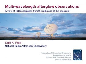 Multiwavelength afterglow observations A view of GRB energetics