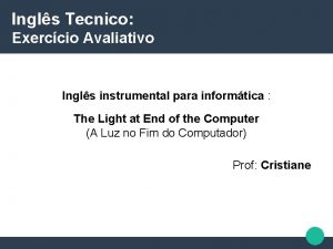 Ingls Tecnico Exerccio Avaliativo Ingls instrumental para informtica