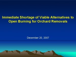 Immediate Shortage of Viable Alternatives to Open Burning