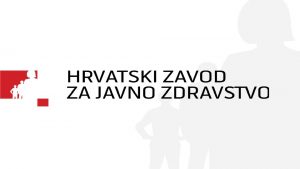 EPIDEMIOLOGIJA HIV INFEKCIJE U HRVATSKOJ Zagreb HZJZ 24