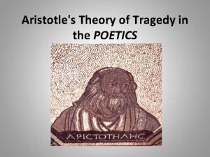 Aristotles Theory of Tragedy in the POETICS Definition