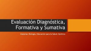 Evaluacin Diagnstica Formativa y Sumativa Materias Biologa Educacin